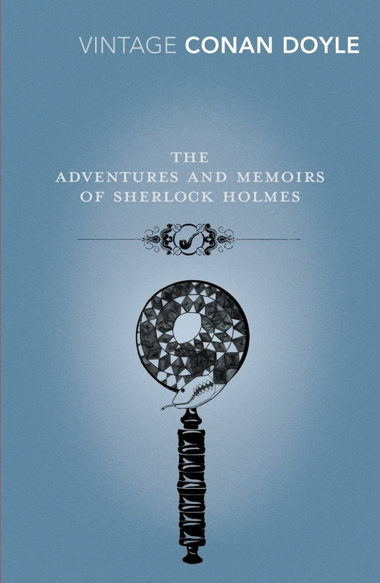 The Adventures And Memoirs Of Sherlock Holmes