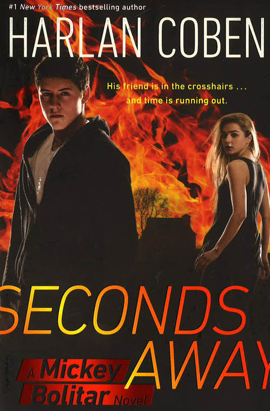 Seconds Away (Book Two): A Mickey Bolitar Novel