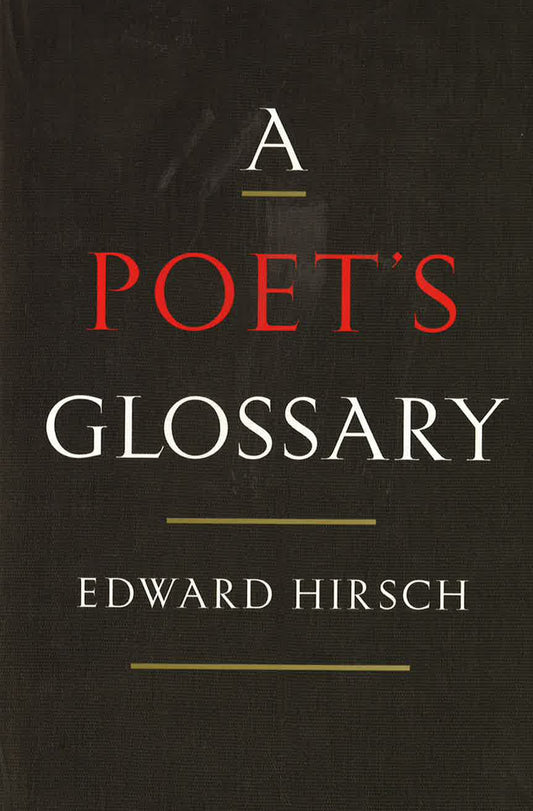 Poet's Glossary, A