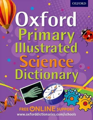 Oxford Primary Illustrated Science Dictionary