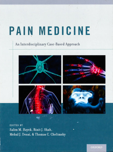 Pain Medicine: An Interdisciplinary Case-Based Approach