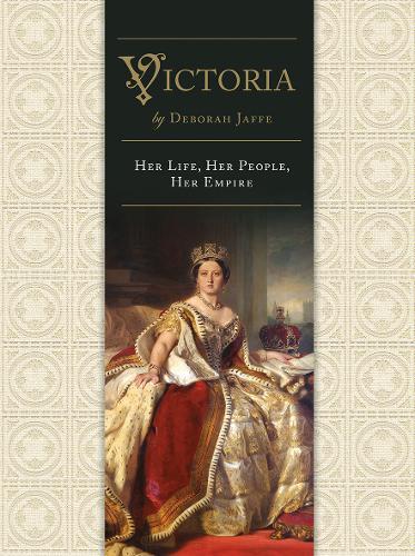 Victoria: A Celebration Of A Queen And Her Glorious Reign