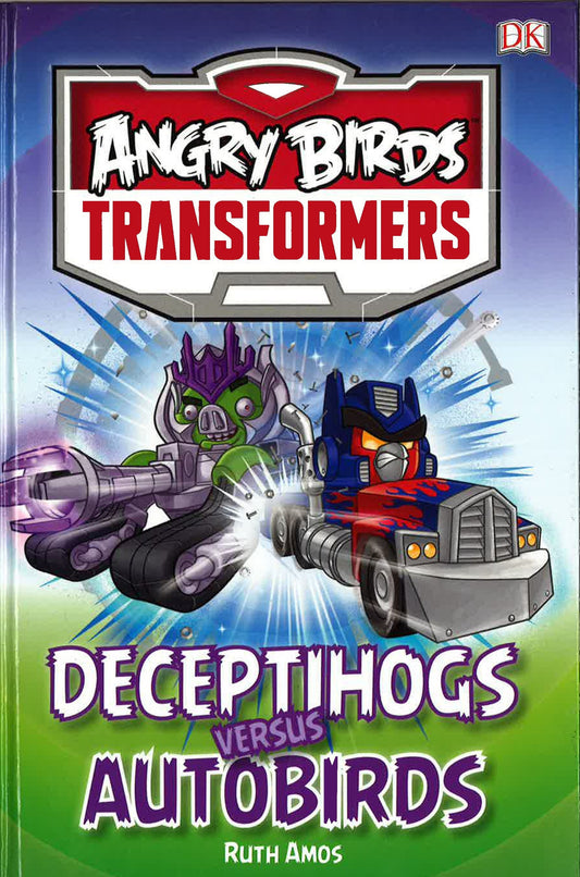 Angry Birds Transformers: Deceptihogs Versus Autobirds