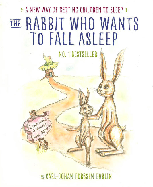 The Rabbit Who Wants To Fall Asleep