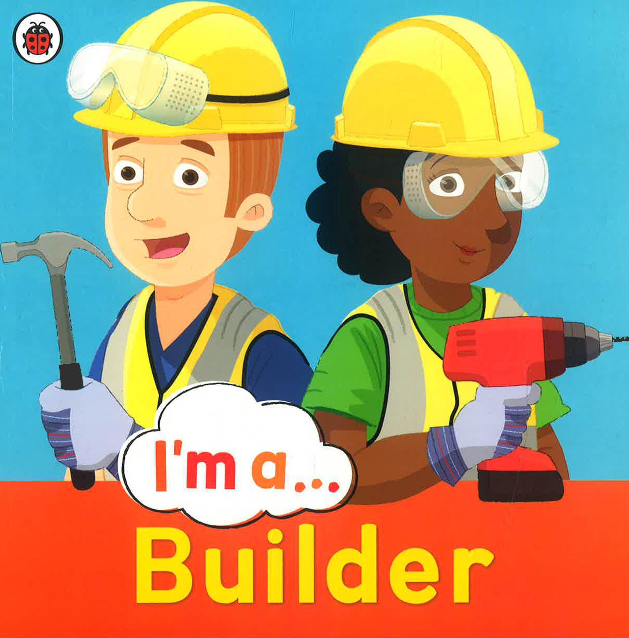 I Am A…Builder – BookXcess