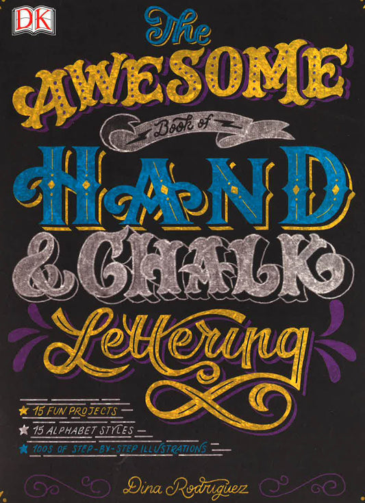 The Awesome Book Of Hand And Chalk Lettering