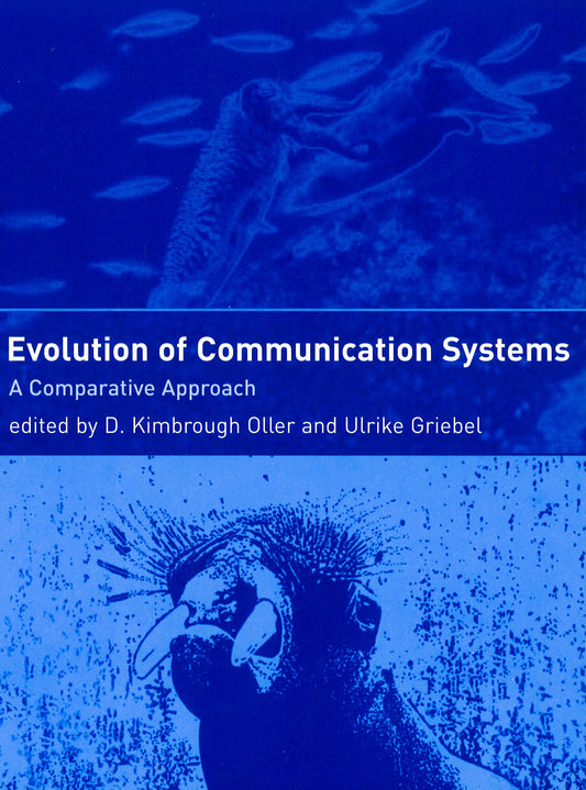 Evolution Of Communication Systems: A Comparative Approach