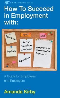 How To Succeed In Employment With Specific Learning Difficulties