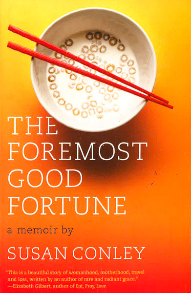 The Foremost Good Fortune