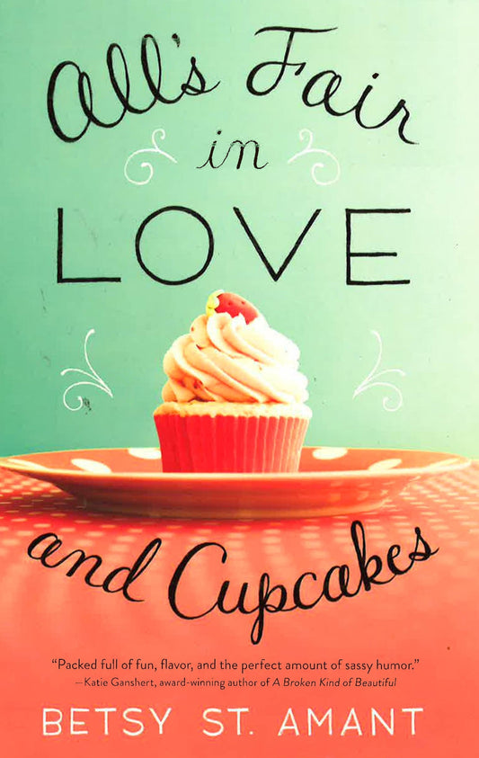 All's Fair In Love And Cupcakes