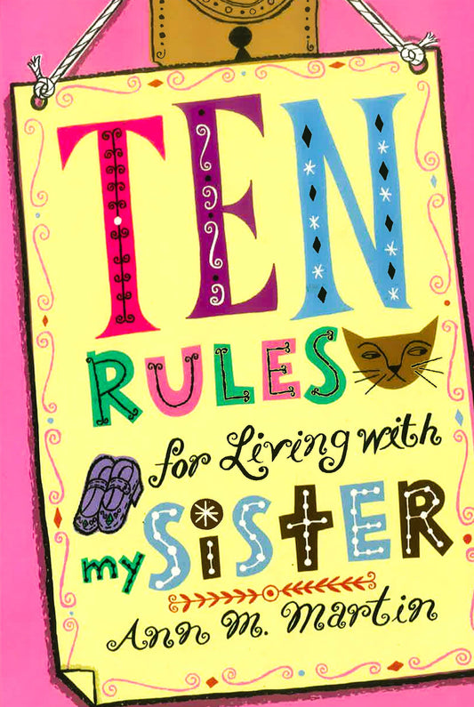 Ten Rules For Living With My Sister