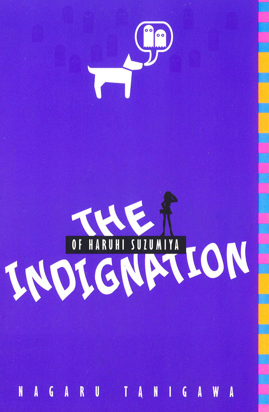 The Indignation Of Haruhi Suzumiya (Bk. 8)