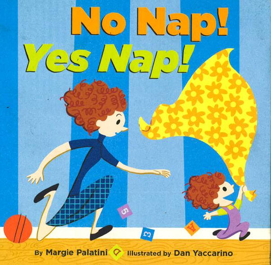 No Nap! Yes Nap!