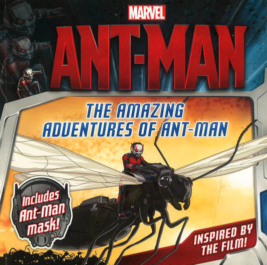 Marvel's Ant-Man: The Amazing Adventures Of Ant-Man (Marvel Ant-Man)