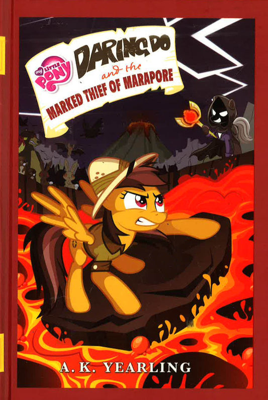 Daring Do And The Marked Thief Of Marapore