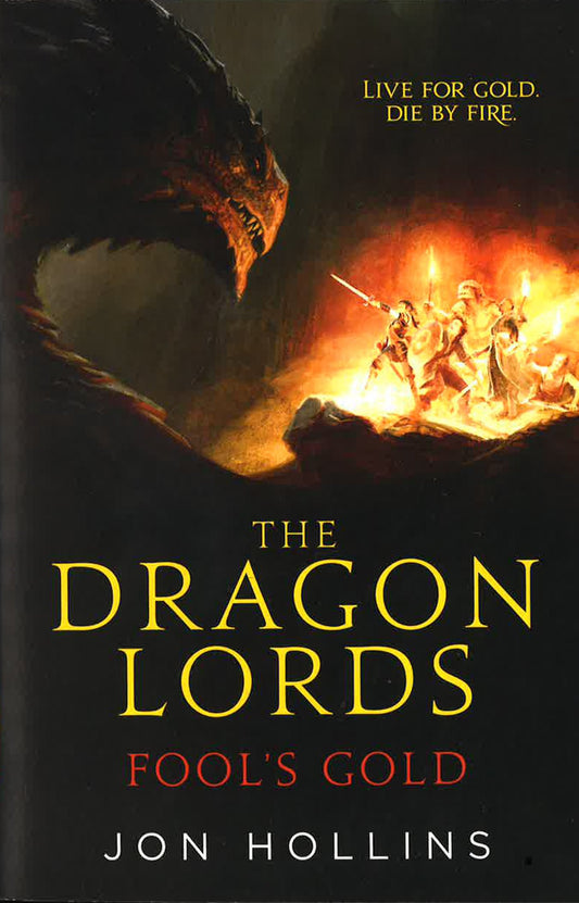 The Dragon Lords: Fool's Gold