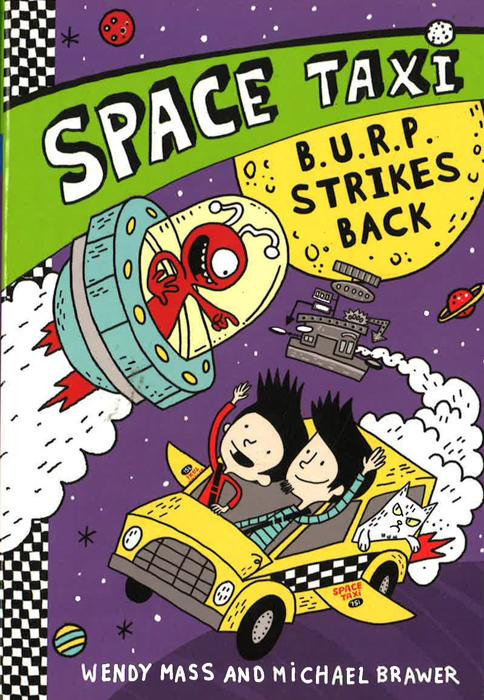 B.U.R.P. Strikes Back (Space Taxi, Bk. 5)