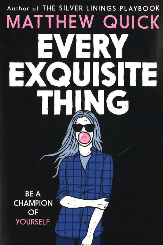 Every Exquisite Thing