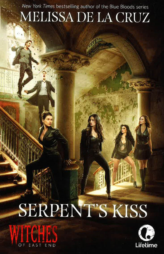 Serpent's Kiss: Witches Of East End Novel