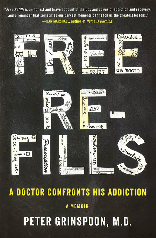 Free Refills: Doctor Confronts His Addiction