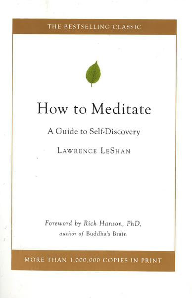 How To Meditate: A Guide To Self-Discovery