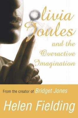 Olivia Joules And The Overactive Imagination