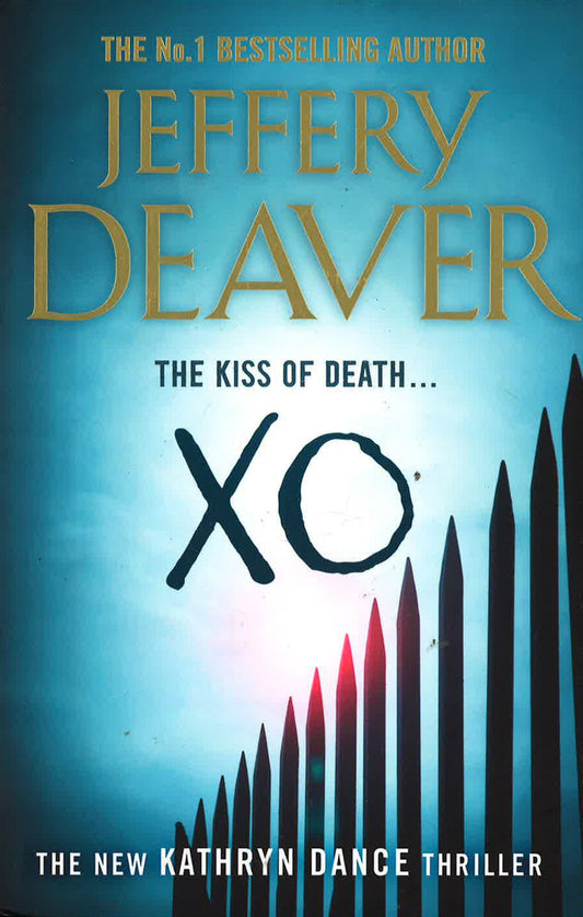 Deaver: Kiss Of Death ... Xo