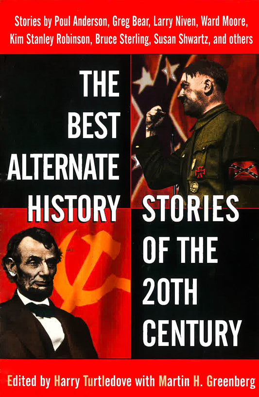 The Best Alternate History Stories Of The 20Th Century