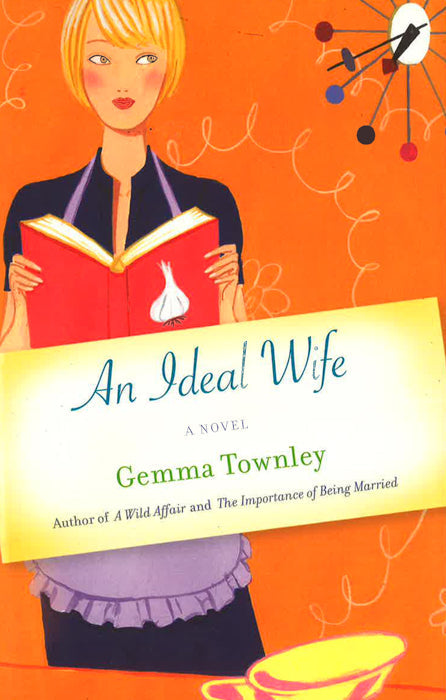 An Ideal Wife: A Novel