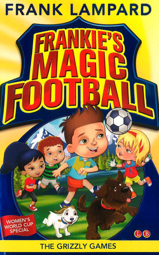 Frankie's Magic Football: The Grizzly Games: Book 11