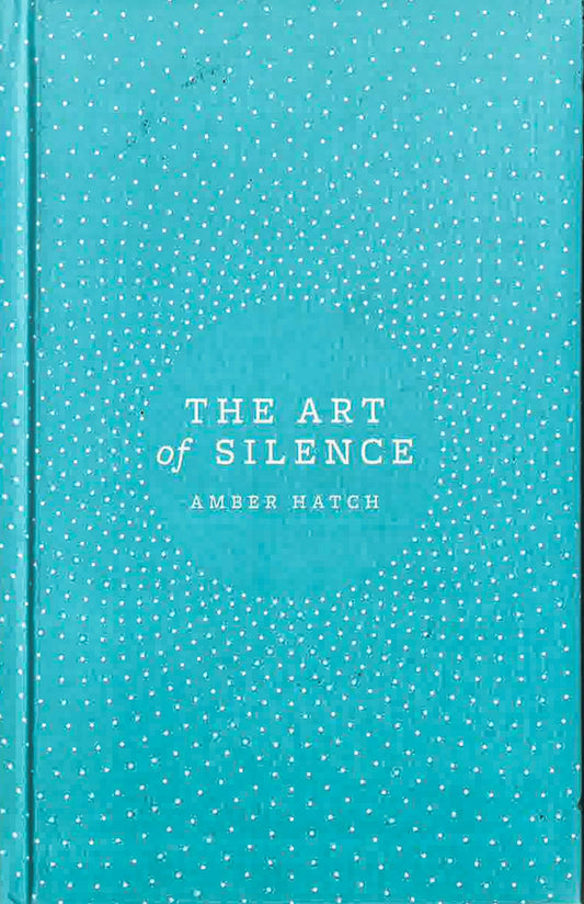 The Art Of Silence