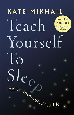 Teach Yourself To Sleep