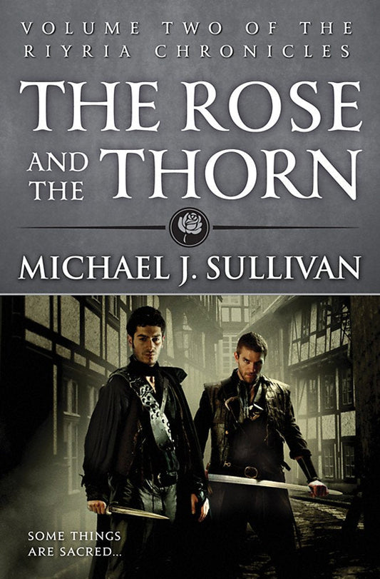 The Rose And The Thorn