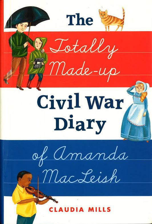 The Totally Made-Up Civil War Diary Of Amanda Macleish