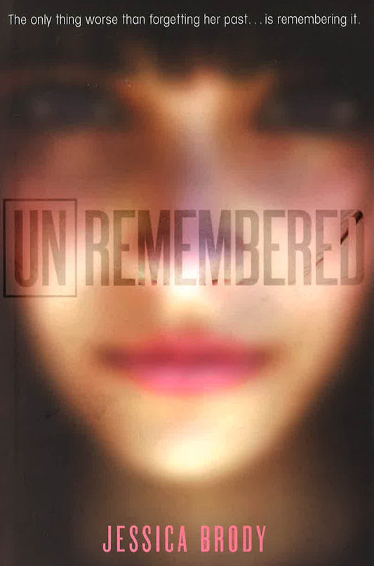 Unremembered