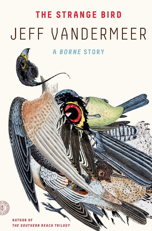 The Strange Bird : A Borne Story