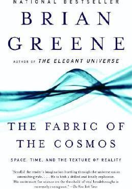 The Fabric of the Cosmos: Space, Time, and the Texture of Reality