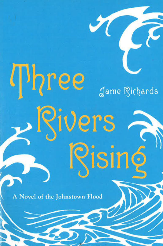 Three Rivers Rising