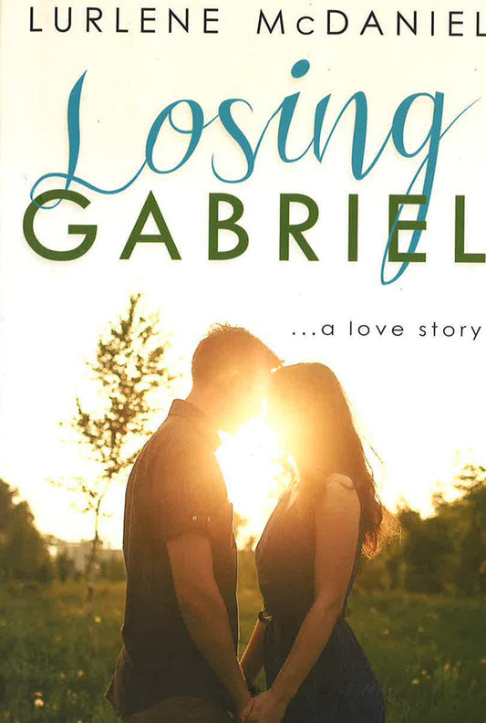 Losing Gabriel