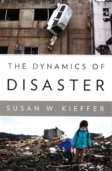 The Dynamics Of Disaster