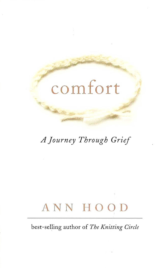 Comfort: A Journey Through Grief
