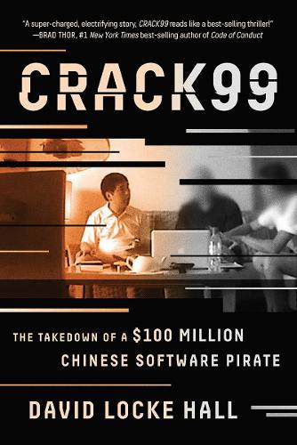 The Takedown Of A $ 100 Million Chinese Software Pirate