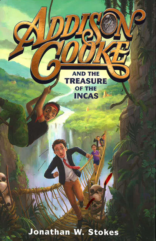 Addison Cooke And The Treasure Of The Incas