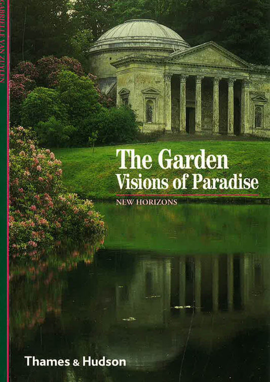 New Horizons: Garden Visions Of Paradise