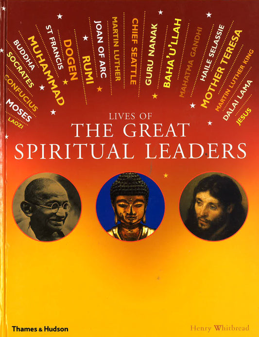 Lives Of The Great Spiritual Leaders: 20 Inspirational Tales