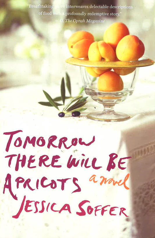 Tomorrow There Will Be Apricots