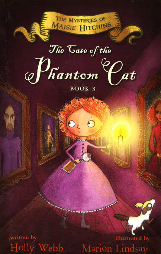 The Case Of The Phantom Cat, 3: The Mysteries Of Maisie Hitchins, Book 3