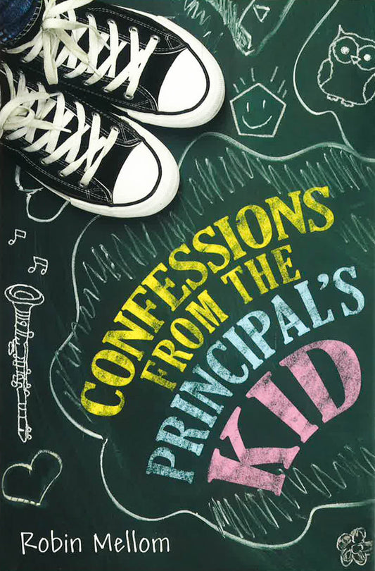 Confessions From The Principal's Kid