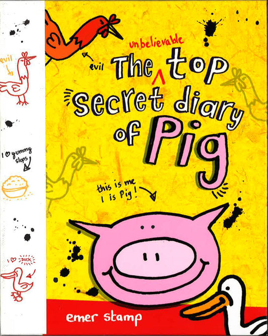 Unbelievable Top Secret Diary Of Pig