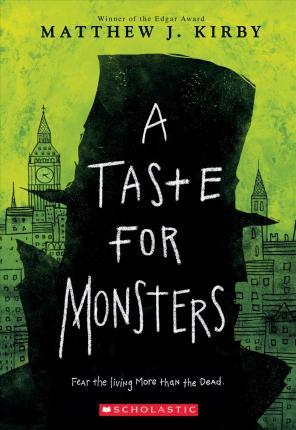 A Taste For Monsters